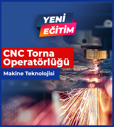 CNC Torna (FANUC) Operatörlüğü