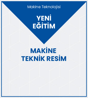 Makine Teknik Resim